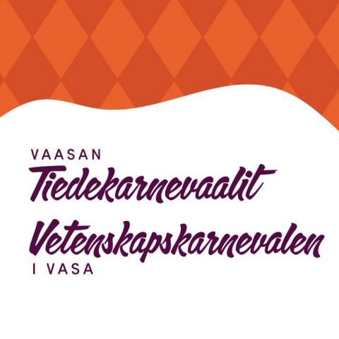 Vetenskapskarnevalen i Vasa 19-20.11 2021