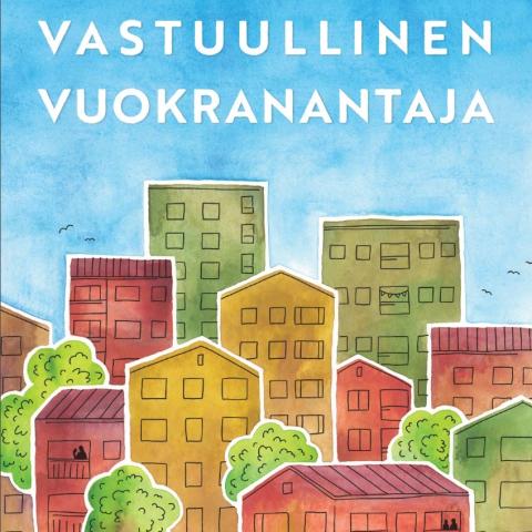 Omslagsbild av boken Vastuullinen vuokranantaja, illusration av höghus